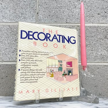 Vintage Decorating Book Retro 1980s Mary Gilliatt + Interior Design + Remodeling + Principles of Design + Home Styling and Decor 