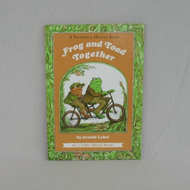 Frog and Toad Together (1972) by Arnold Lobel - An I Can Read Book - Hardcover Book Club edition - Vintage Children's Book 