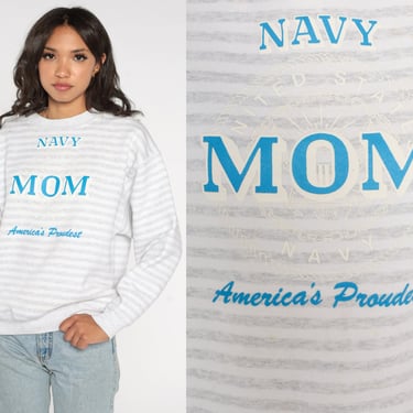 Navy Mom Sweatshirt 90s Americas Proudest Shirt US Parent Armed Forces USA Striped Crewneck Gift Top Pullover Grey White Vintage 1990s Large 