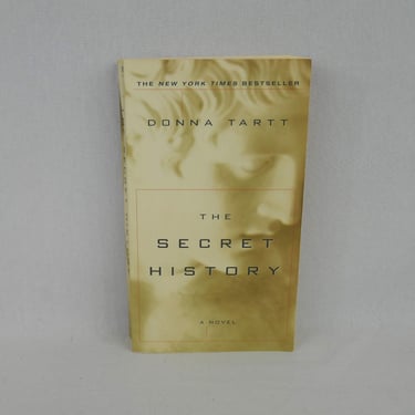The Secret History (1992) by Donna Tartt - Tall Trade Paperback - Vintage 1990s Fiction Novel Book 