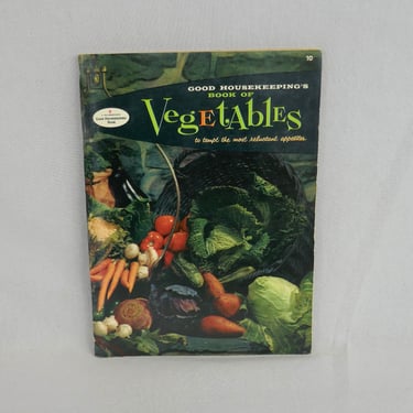 Good Housekeeping's Book of Vegetables (1958) - Small Pamphlet - Mid Century MCM Recipes Illustrations - Vintage Cook Book Cookbook 