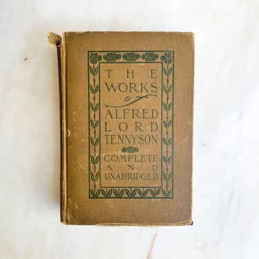 The Works of Alfred Lord Tennyson - Complete and Unabridged Antique Hardcover Book Art Nouveau Cover Brown Book Library Poetry Collectible 