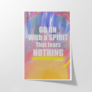 Go on with a spirit that fears nothing Quote, Inspirational Quote by Homer, Cubicle Decor, Back to school gift 