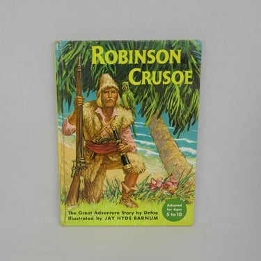 Robinson Crusoe by Daniel Defoe - 1952 Oversized Illustrated Children's Book Version - Random House - Jay Hyde Barnum 