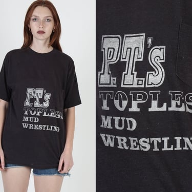 Vintage 80s PTs Topless Mud Wrestling 2 Sided Pocket T Shirt 