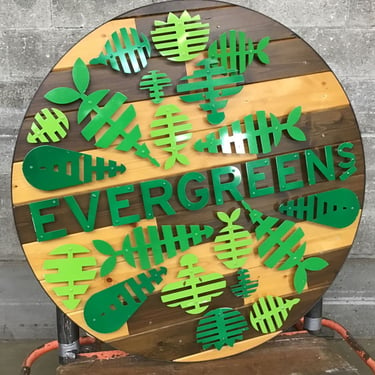 Evergreens Custom Sign (Seattle)