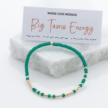 Big Taurus Energy Morse Code Bracelet, Best Friend Birthday Gift, April and May Zodiac Bead Bracelet, Stretch Bracelet 