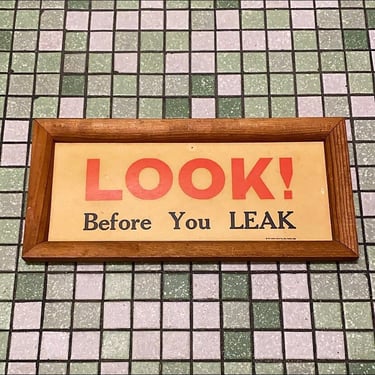 Vintage Bathroom Sign 1970s Retro Size 5x11 LOOK! Before You LEAK + The Leister Game Company + Humor and Novelty + Funny Toilet Decor 