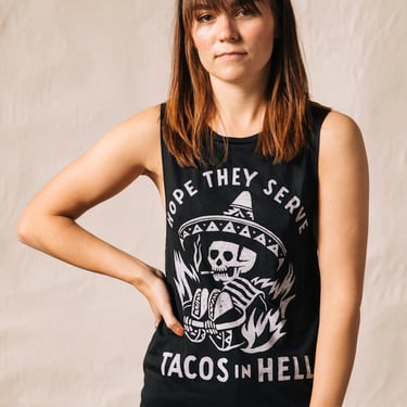 Hope They Serve Tacos in Hell Womens Foodie Tank | Funny Taco Shirt | Taco Tshirt | Skeleton | Cinco De Mayo | Workout Tanktop | Food Shirt 