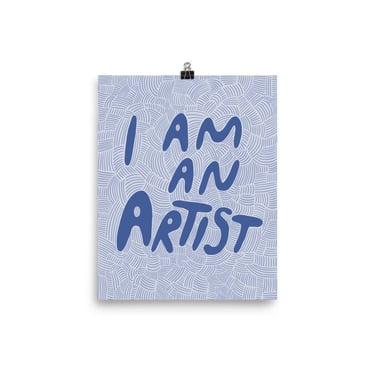 I Am An Artist Print - Purple | Creative Wall Art | Text Art Poster | 8" x 10" Print 