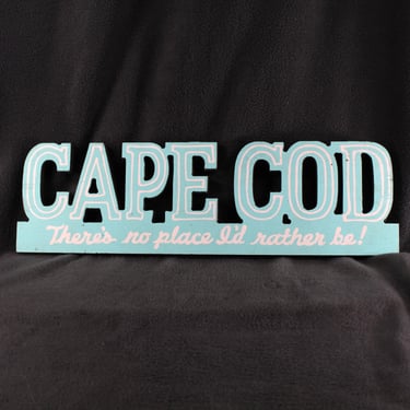 CAPE COD LOVERS! Cape Cod: There's No Place I'd Rather Be Novelty Painted Wooden Sign | Bixley Shop 