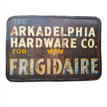 Antique American Art Deco Early Frigidaire Metal Advertising Sign - Arkadelphia Hardware Company 