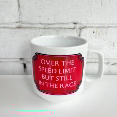Over the Speed Limit Mug