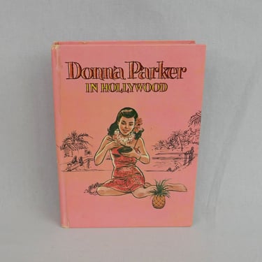 Donna Parker in Hollywood (1961) by Marcia Martin - Teen Girl - Hardcover Whitman - Vintage 1960s Children's Book 