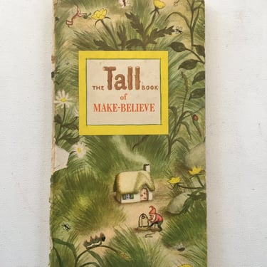 1950 The Tall Book Of Make Believe, Jane Werner, Garth Williams, Fairy Tales, Children's Story Book 