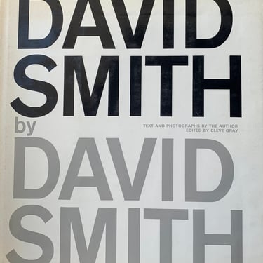 David Smith edited by Clive Grey, 1st Ed Hardcover, 1968 Modern Art Sculpture Book 