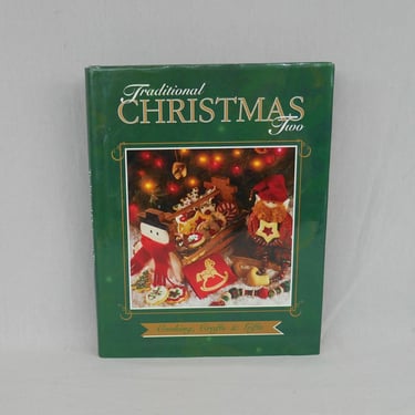 Traditional Christmas Two (1997) - Cooking, Crafts & Gifts - Decorations Tree Trimming - Vintage Holiday Cookbook - Cowles Minnetonka 