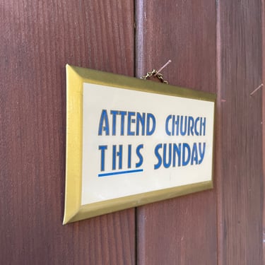 Vintage Tin Attend Church This Sunday Sign #2 Mid-Century Signage 