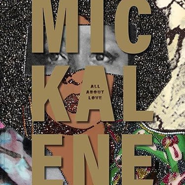 All About Love by Mickalene Thomas