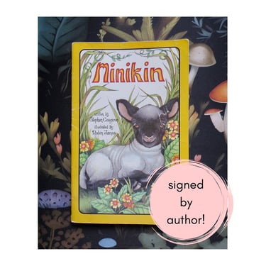 Minikin - Serendipity Book by Stephen Cosgrove - Vintage Children's Picture Storybook - Signed by Author! 