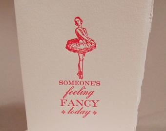 "Someone's Feeling Fancy" Card