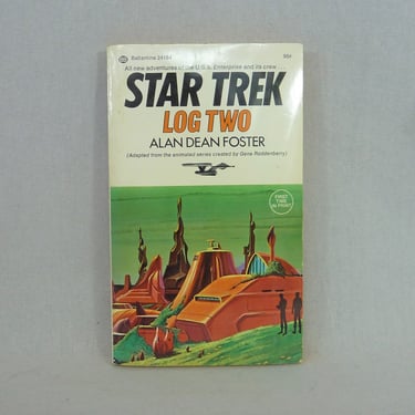 Star Trek Log Two (1974) by Alan Dean Foster - First Edition and Printing - Vintage TV Show Book 