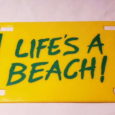 Vintage  LIFES A BEACH license plate 