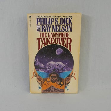 The Ganymede Takeover (1967) by Philip K Dick and Ray Nelson - Vintage Science Fiction Novel 