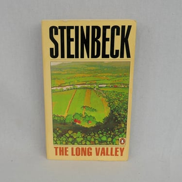 The Long Valley (1942) by John Steinbeck - Classic American Literature - 1986 Penguin Books Edition Mass Market 