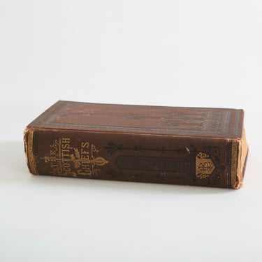 Antique 1877 The Scottish Chiefs by Jane Porter 