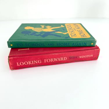 Two 1950’s Early Readers- Looking Forward and To School And Home Again 