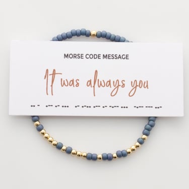 It Was Always You Morse Code Bracelet | Anniversary Gift | Hidden Message | Valentine's Day Gift for Wife | Wedding Gift | Something Blue 