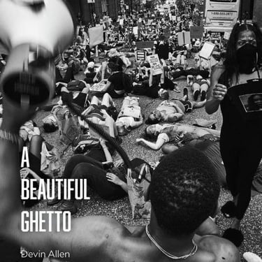 A Beautiful Ghetto by Devin Allen