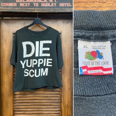 Vintage 1980’s “Die Yuppie Scum” Rock Punk T-Shirt, 80’s Custom Tee, 80’s Tee Shirt, 80’s Cropped Tee, Vintage Clothing 