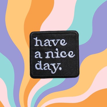 Have a Nice Day Patch - Retro 70s Style Iron on Patches for Crafting DIY Fashion Projects Denim Jean Jackets 