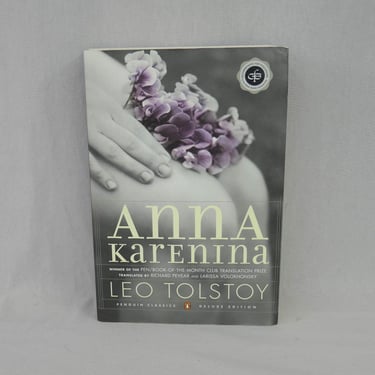 Anna Karenina (1878) by Leo Tolstoy - Russian Novel - Vintage Classic Literature - 2000 Penguin Classics Deluxe Trade Edition 