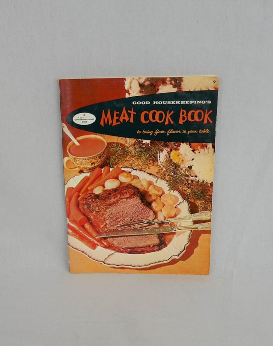 Good Housekeeping's Meat Cook Book (1958) - Small Pamphlet - Mid Century MCM Recipes Illustrations - Vintage Cookbook 