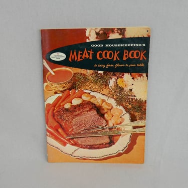 Good Housekeeping's Meat Cook Book (1958) - Small Pamphlet - Mid Century MCM Recipes Illustrations - Vintage Cookbook 