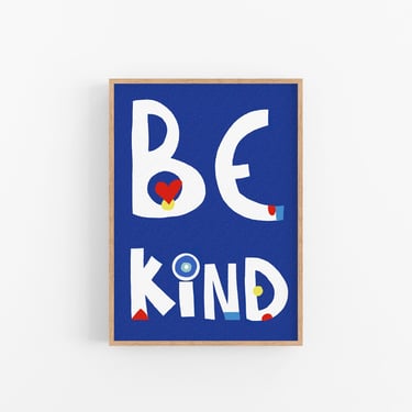 Be Kind Art Print- Cubicle Decor 