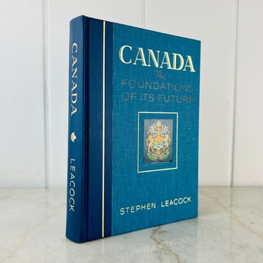 Vintage Book, "Canada The Foundations of its Future" by Stephen Leacock, 1940s hardcover, Humour book, for collection, history buff, gift 
