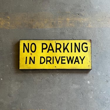 Vintage ‘No Parking In Driveway’ Hand Painted Sign 