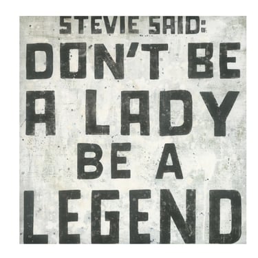 Stevie Said Art Print