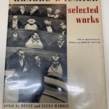 Honore Daumier: Selected Works by Bruce & Seena Harris, Bounty Books, 1st Ed HC, 1969 