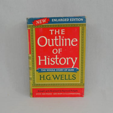 The Outline of History: The Whole Story of Man, Volume II by HG Wells - 1949 Enlarged Book Club Edition 