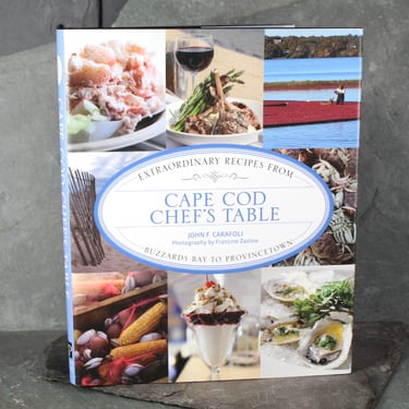 Cape Cod Chef's Table by John F. Carafoli | 2013 Cape Cod Cookbook | New England Cooking | Bixley Shop 