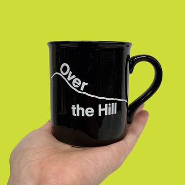 Vintage Over The Hill Mug Retro 1980s Contemporary + Hallmark Cards + Black + Ceramic + Funny + Humor + Birthday Gift + Kitchen + Drinking 