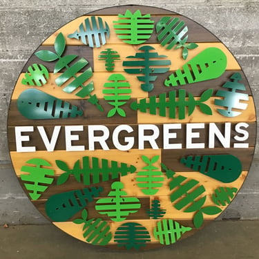 Evergreens Custom Sign (Seattle)