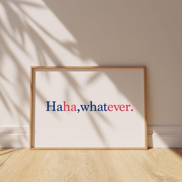 Haha, Whatever printable poster| Minimalistic Colorful Poster | Pink + Blue | Trendy Posters | Dry Humor | Text Culture | Digital Download 