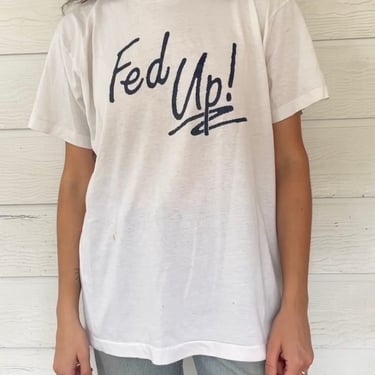 vintage Fed Up! soft t-shirt 
