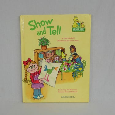 Show and Tell (1980) by Patricia Relf, Tom Cooke - Sesame Street Book Club - Hardcover - Vintage Children's Book 
